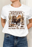 "Please Be Patient" Graphic Tee