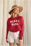 Merry Mama Sweatshirt