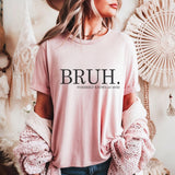 "Bruh Mom" Graphic Tee