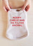 "Merry Christmas Ya Filthy Animal" Pet Sweater